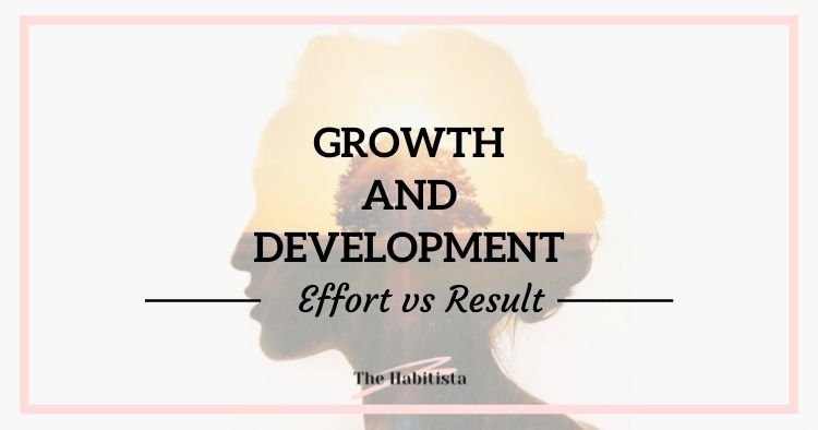 Growth and Development Effort vs Result