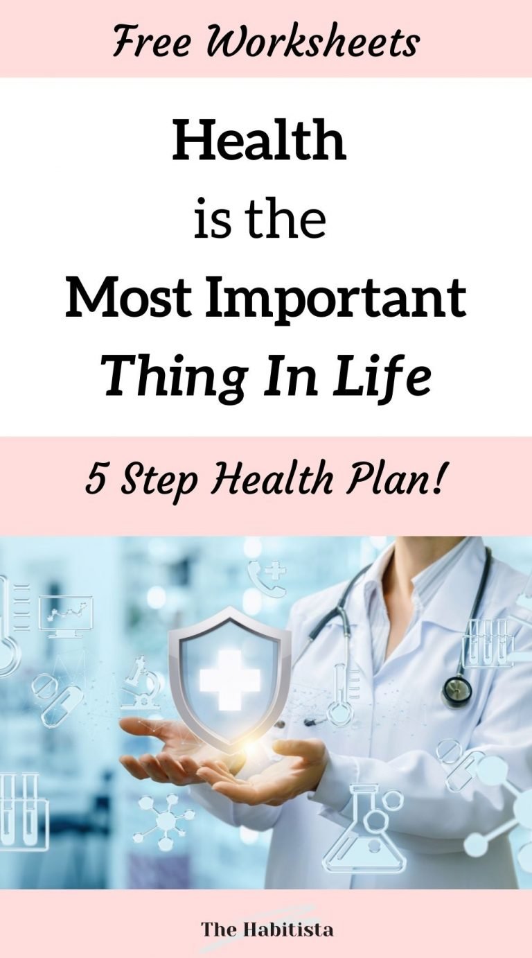 Health is the Most Important Thing in Life 5 Steps to a Healthier Life